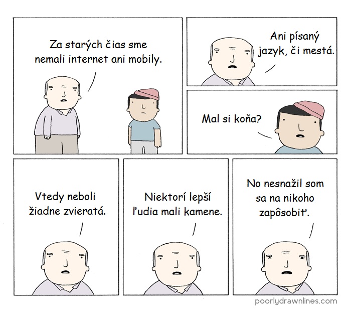 Ako to bolo za starých čias