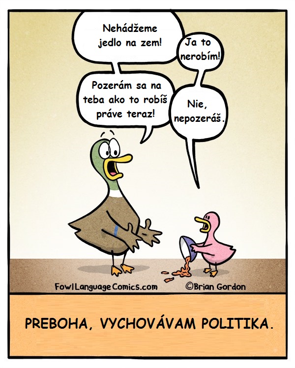 Ako zistíte, že vychovávate politika