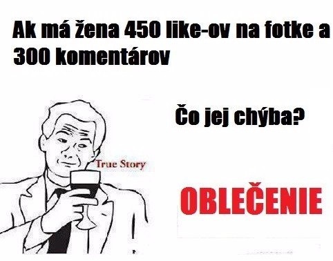 Žena a veľa likeov a komentárov - čo jej chýba