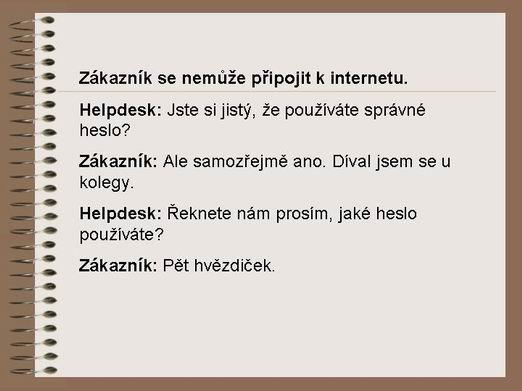 Helpdesk - Keď sa zákazník nemôže pripojiť k internetu