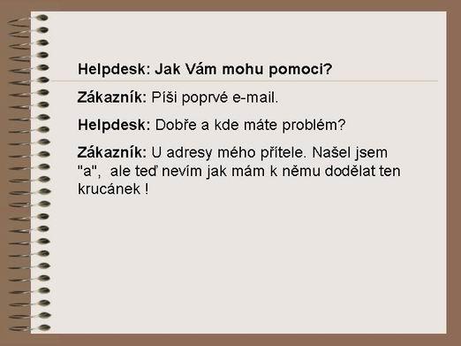 Helpdesk - prvé písanie emailu