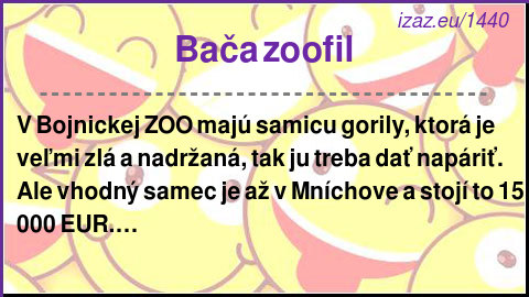 
Bača zoofil
