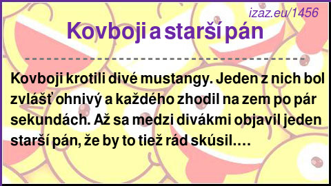 
Kovboji a starší pán
