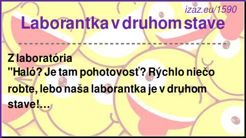 
Laborantka v druhom stave
