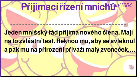 Přijímací řízení mnichů
