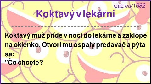 
Koktavý v lekárni
