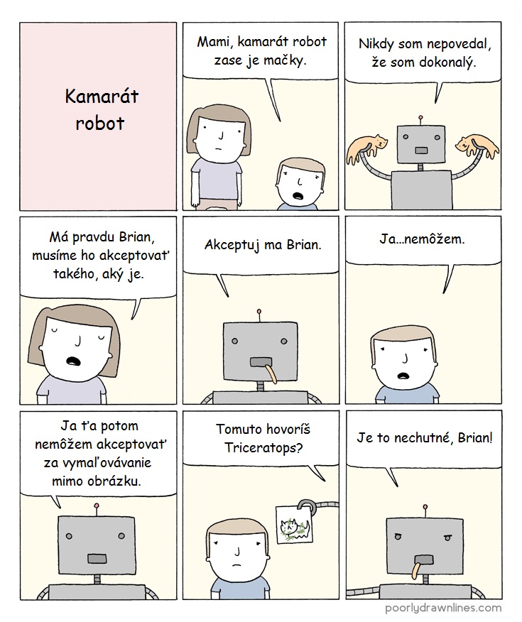 Robota treba akceptovať takého, aký je